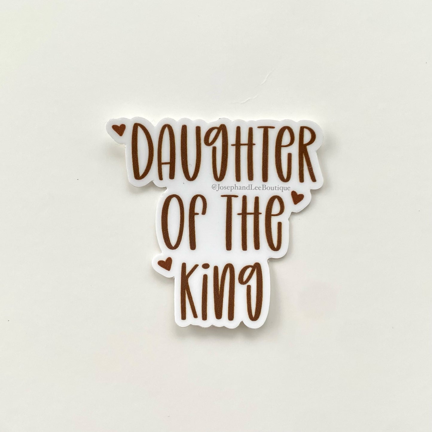 Daughter of the King Sticker