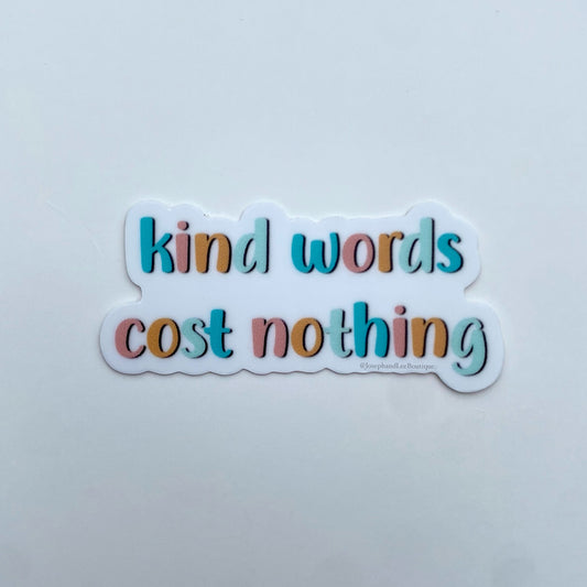 Kind Words Sticker